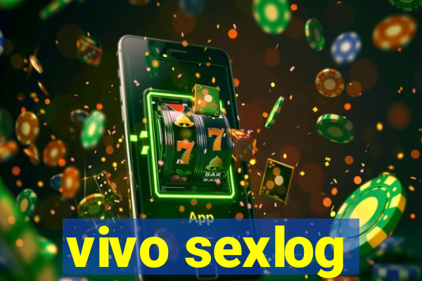 vivo sexlog