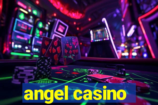 angel casino