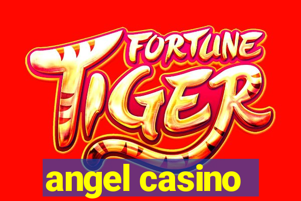 angel casino