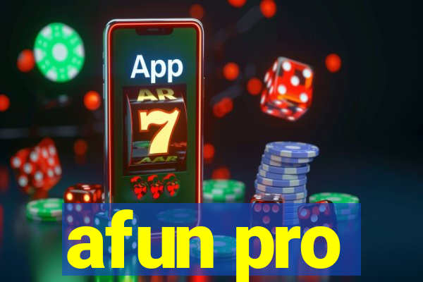 afun pro