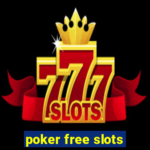 poker free slots