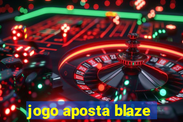 jogo aposta blaze