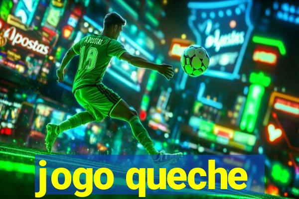 jogo queche