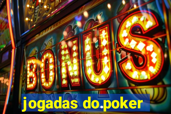 jogadas do.poker