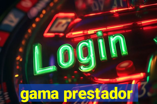 gama prestador