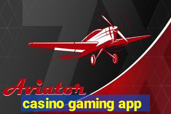 casino gaming app