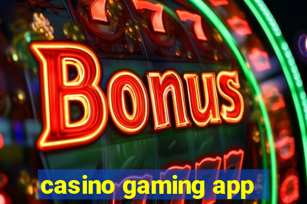 casino gaming app