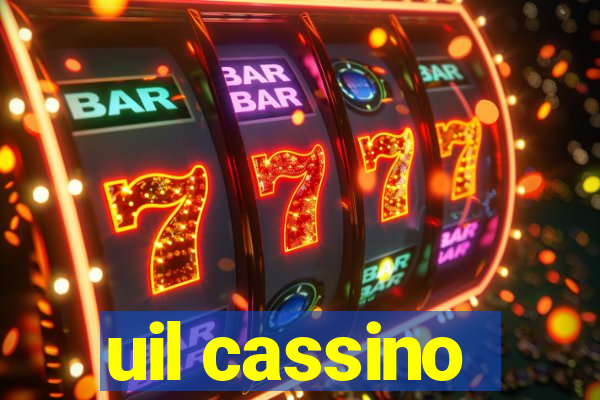 uil cassino