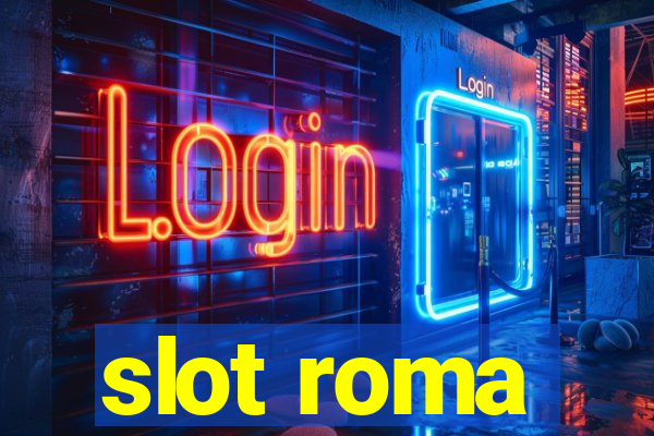 slot roma