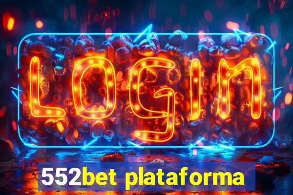 552bet plataforma