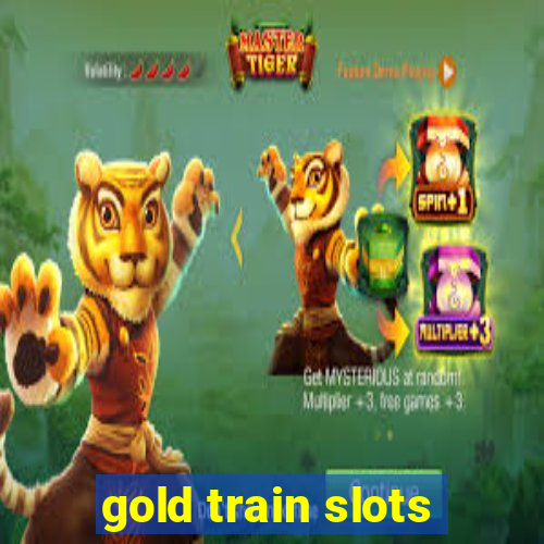 gold train slots