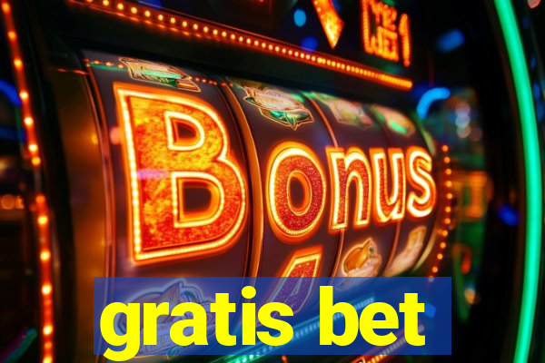 gratis bet