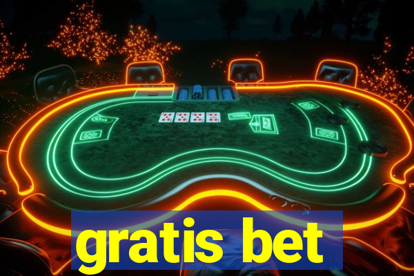 gratis bet