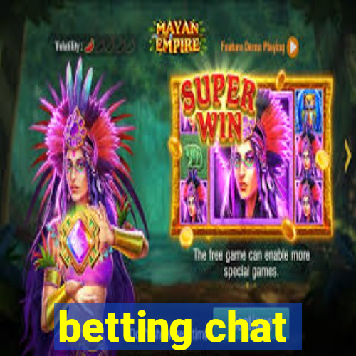 betting chat