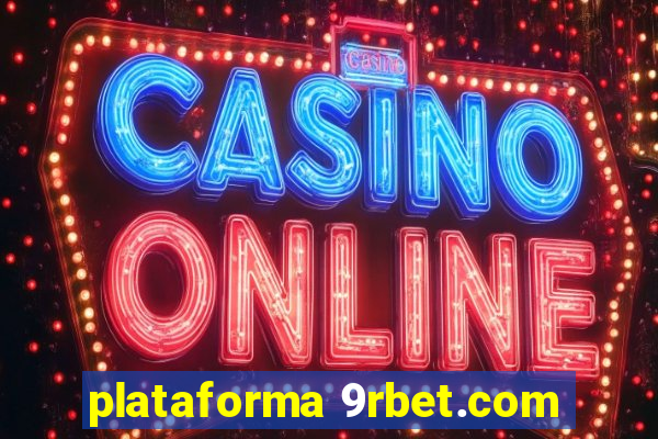 plataforma 9rbet.com