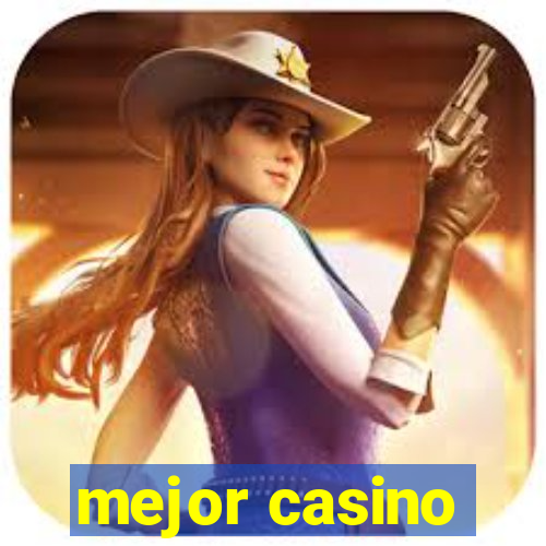 mejor casino