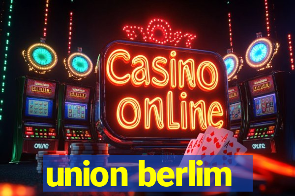 union berlim