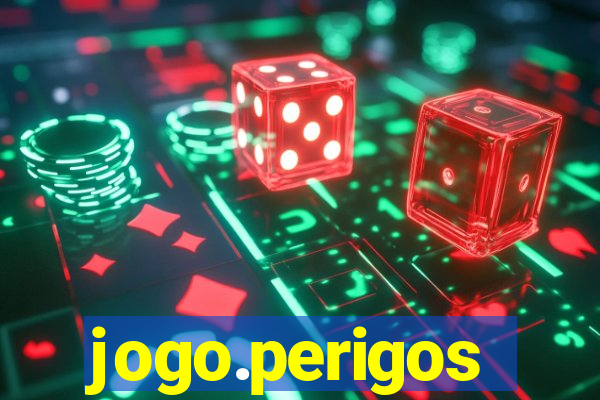 jogo.perigos