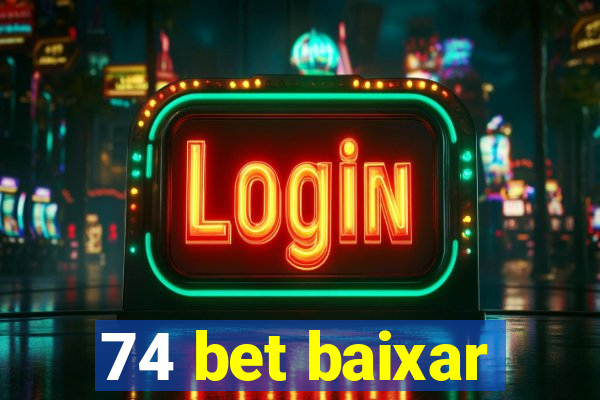 74 bet baixar