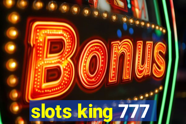 slots king 777