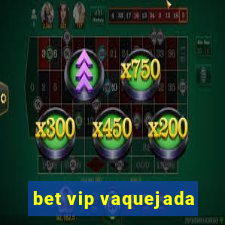 bet vip vaquejada