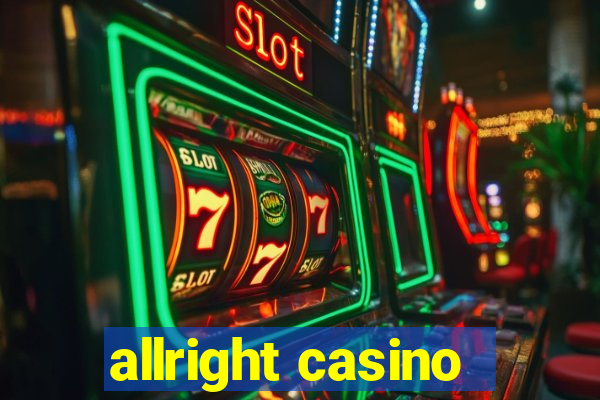 allright casino