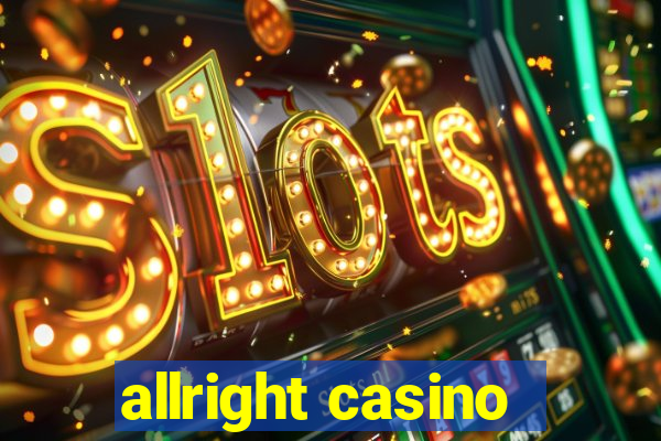 allright casino