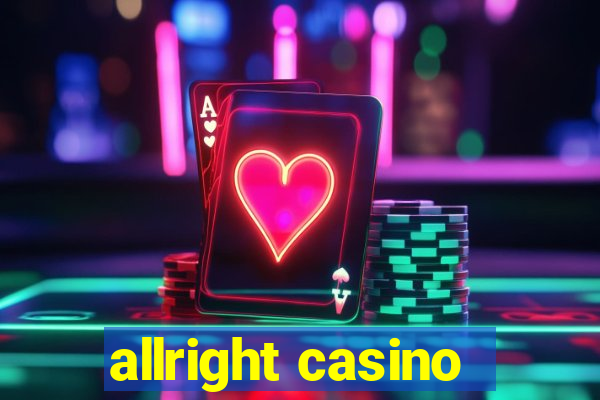 allright casino