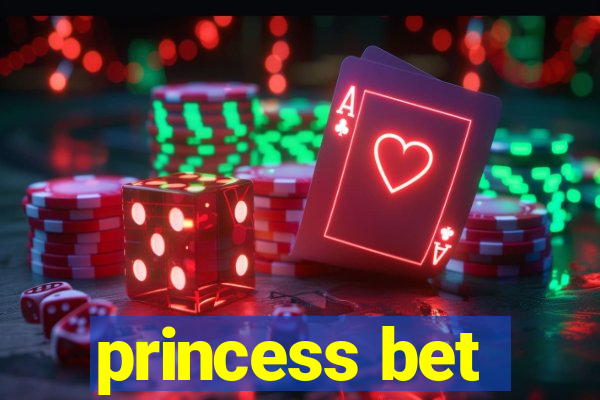 princess bet