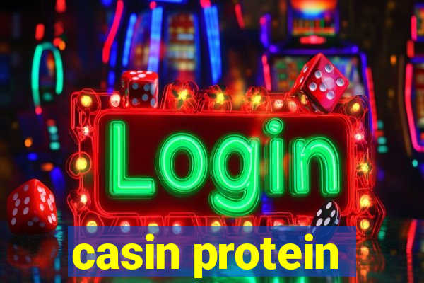 casin protein