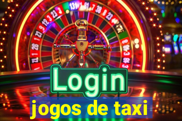 jogos de taxi