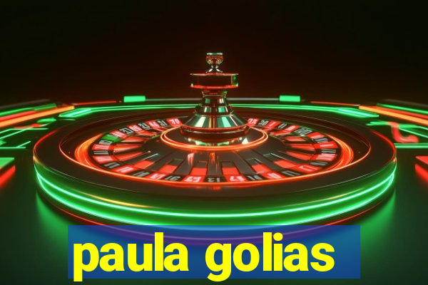 paula golias