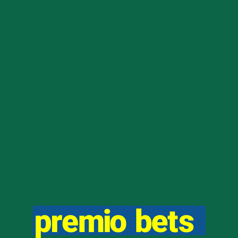 premio bets