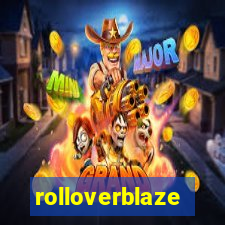 rolloverblaze