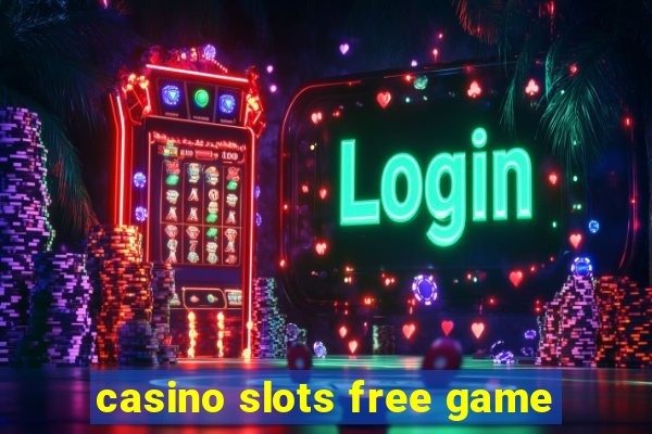 casino slots free game