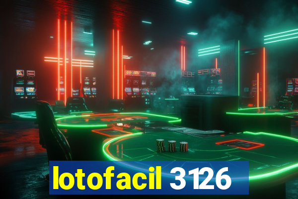 lotofacil 3126