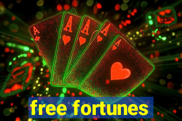 free fortunes