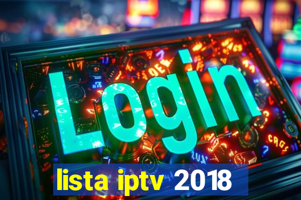 lista iptv 2018