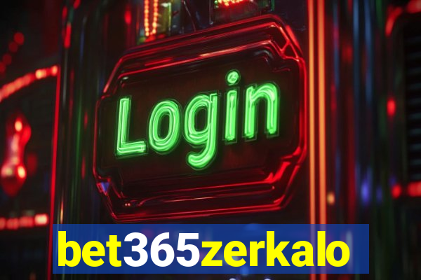 bet365zerkalo