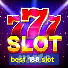 best 188 slot