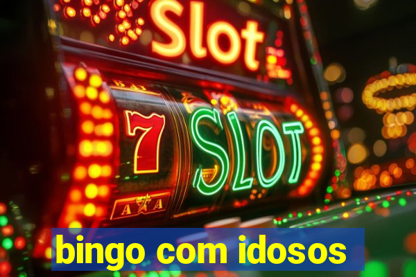 bingo com idosos