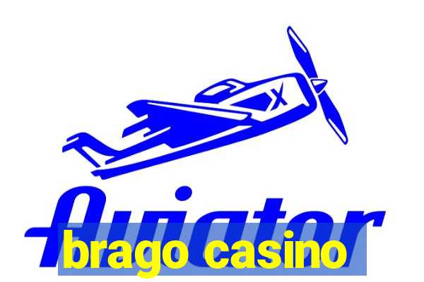 brago casino