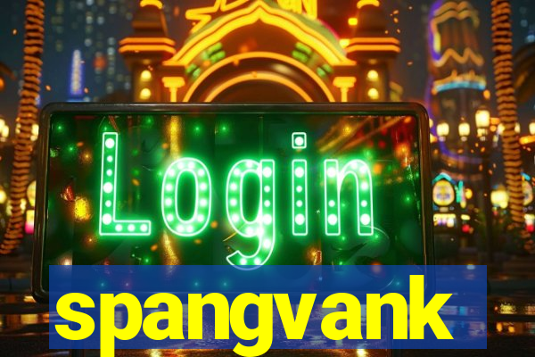 spangvank