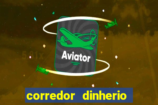 corredor dinherio sucedido 3d