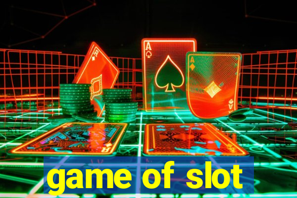 game of slot