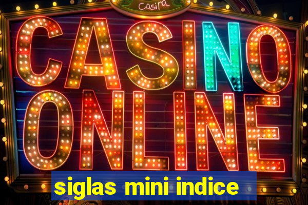 siglas mini indice