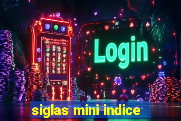 siglas mini indice