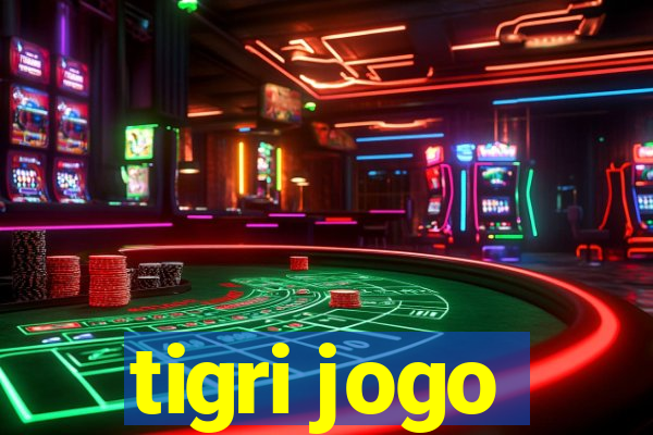 tigri jogo