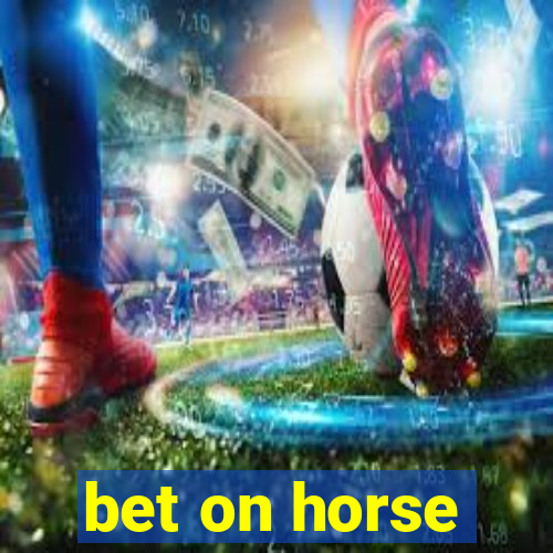 bet on horse