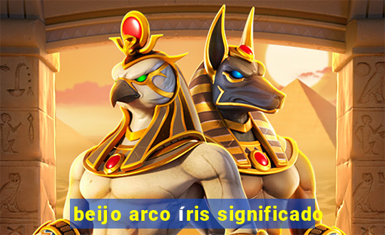 beijo arco íris significado